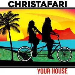 Your House (feat. Avion Blackman) - Single - Christafari Your House (feat. Avion Blackman) - Single - Christafari