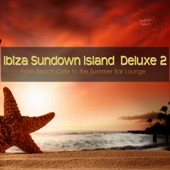 Ibiza Sundown Island Deluxe 2 (From Beach Cafe to the Summer Bar Lounge) artwork