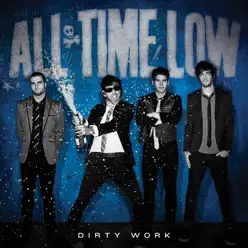 Dirty Work (Deluxe) - All Time Low