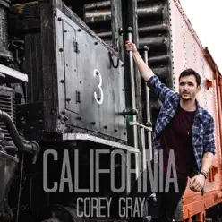 California (Acoustic) - Single - Corey Gray California (Acoustic) - Single - Corey Gray