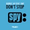Don't Stop (feat. Emy) [L.E.S. Project Remix] - Bubble Jay lyrics