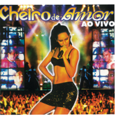 Cheiro De Festa Ao Vivo (Ao Vivo Em Aracajú, SE / 1999) - Banda Cheiro de Amor