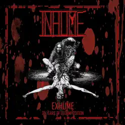 Exhume: 25 Years of Decomposition - Inhume