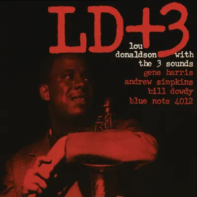 LD+3 - Lou Donaldson LD+3 - Lou Donaldson