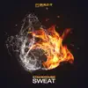 Sweat - Single album lyrics, reviews, download