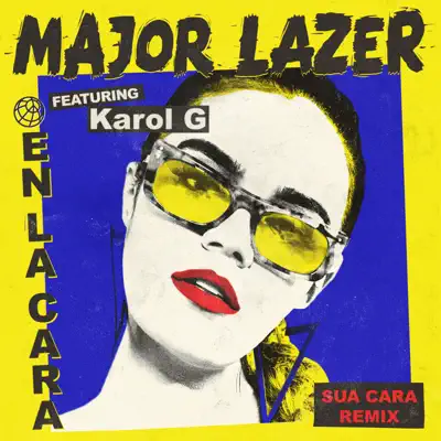 En La Cara (Sua Cara Remix) [feat. Karol G] - Single - Major Lazer