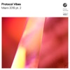 Protocol Vibes - Miami 2018, Pt. 2 - EP