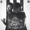 Esos Tiempos - Single album lyrics, reviews, download