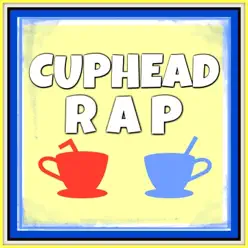 Cuphead Rap - Single - Caleb Hyles Cuphead Rap - Single - Caleb Hyles