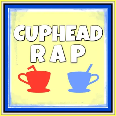 Cuphead Rap - Single - Caleb Hyles