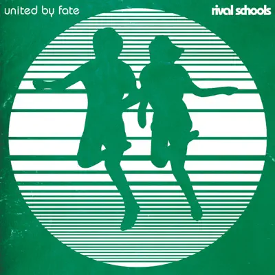 United by Fate - Rival Schools United by Fate - Rival Schools