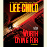 Lee Child - Worth Dying For: A Jack Reacher Novel (Abridged) artwork