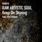 Keep on Shining (feat. John Gibbons) [Soul Beats] - Raw Artistic Soul lyrics
