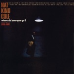 Nat "King" Cole - When the World Was Young