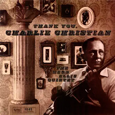 Thank You, Charlie Christian - Herb Ellis Thank You, Charlie Christian - Herb Ellis