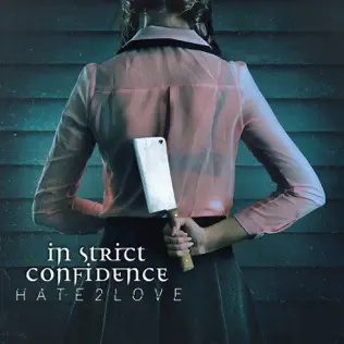 télécharger l'album In Strict Confidence - Hate2Love