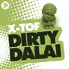 Dirty Dalai - Single album lyrics, reviews, download