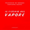 Il Fischio Del Vapore