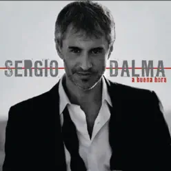 A Buena Hora (Edición Cataluña) - Sergio Dalma