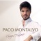 Volando Voy - Paco Montalvo lyrics