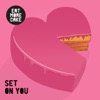 Set On You - Single