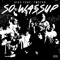 So Wassup (feat. Twsted) artwork