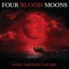 Walk Through the Fire (From "Four Blood Moons" Soundtrack) [Radio Edit] - Single album lyrics, reviews, download