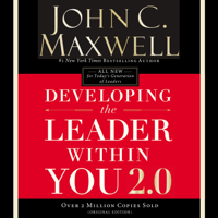 John C. Maxwell - Developing the Leader Within You 2.0* artwork