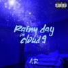Rainy Day on Cloud 9