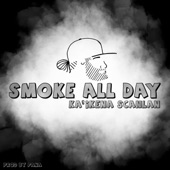 Ka'ikena Scanlan - Smoke All Day