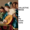Collective Brass - Canzona Bergamasca