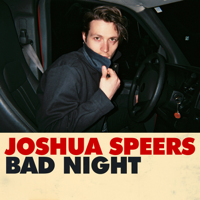 Joshua Speers - Bad Night artwork