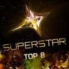 Superstar - Top 8