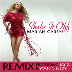 Shake It Off (Remix) [feat. Jay-Z & Young Jeezy] - Single - Mariah Carey