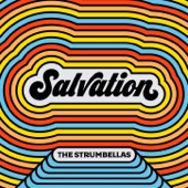 The Strumbellas - Salvation