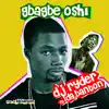 Stream & download Gbagbe Oshi Dj Ryda - Single