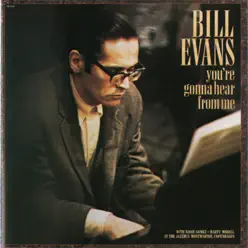 You're Gonna Hear From Me - Bill Evans