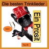 Top 30: Ein Prosit - Die besten Trinklieder, Vol. 5