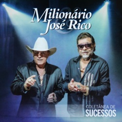 Milionário & José Rico - Sonho de um Caminhoneiro