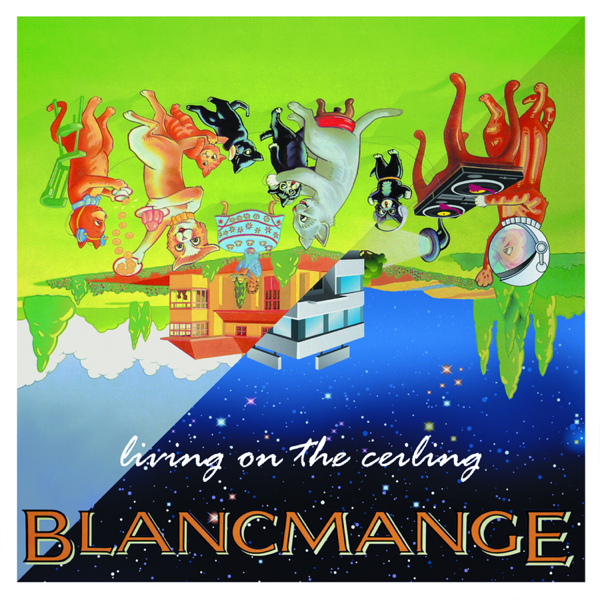 Living On The Ceiling Single By Blancmange On Apple Music