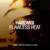Flawless Heat - EP album lyrics, reviews, download