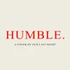 Humble. - Single album lyrics, reviews, download
