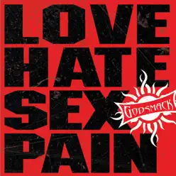 Love-Hate-Sex-Pain - Single - Godsmack
