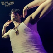 Low Cut Connie - All These Kids Are Way Too High