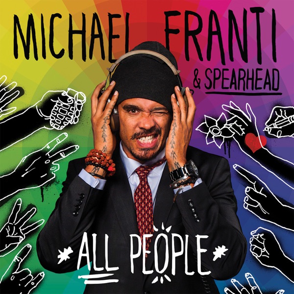 Michael Franti & Spearhead - I'm Alive (Life Sounds Like)
