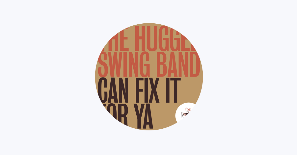 The Huggee Swing Band On Apple Music