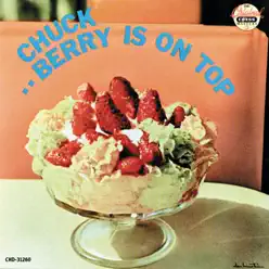 Berry Is On Top - Chuck Berry