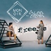 Freeze (feat. Alina Eremia) - EP