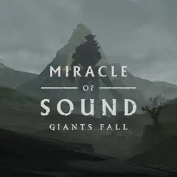 Giants Fall - Single - Miracle of sound Giants Fall - Single - Miracle of sound