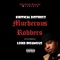 Murderous Robbers (feat. Lord Infamous) - Kritical Distrezz lyrics